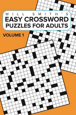 Easy Crossword Puzzles for Adults - Volume 1 de Will Smith