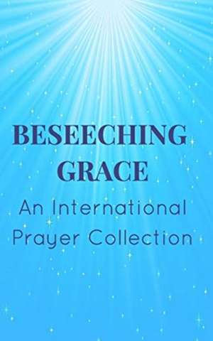 Beseeching Grace de Kim Bond