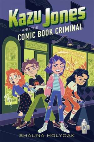 Kazu Jones and the Comic Book Criminal de Shauna Holyoak