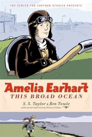 Amelia Earhart: This Broad Ocean de S. S. Taylor