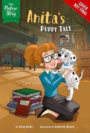 Disney Before the Story: Anita's Puppy Tale de Disney Books