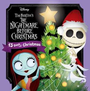 Nightmare Before Christmas: 13 Days Of Christmas de Steven Davison