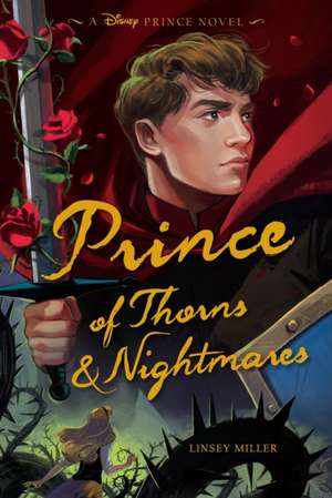 Prince of Thorns & Nightmares de Linsey Miller