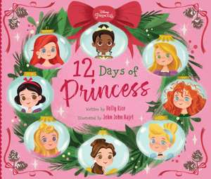 12 Days of Princess de Holly P Rice