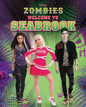 Disney Zombies: Welcome to Seabrook de Disney Books