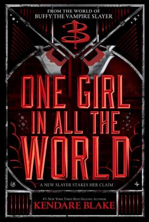 One Girl In All The World: (In Every Generation Book 2) de Kendare Blake