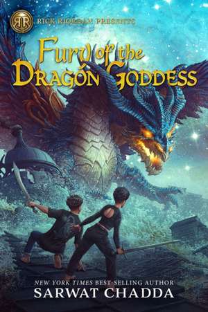 Rick Riordan Presents: Fury of the Dragon Goddess de Sarwat Chadda