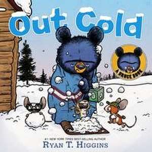 Out Cold-A Little Bruce Book de Ryan T Higgins