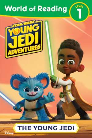 World of Reading: Star Wars: Young Jedi Adventures: The Young Jedi de Emeli Juhlin