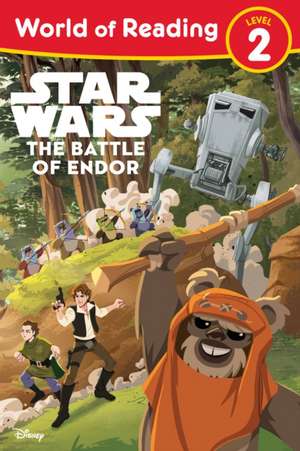 Star Wars World Of Reading: Return Of The Jedi: The Battle of Endor de Ella Patrick