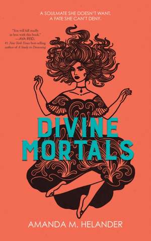 Divine Mortals de Amanda Helander