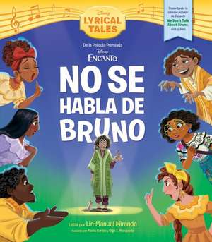 Encanto: We Don't Talk about Bruno (Spanish Version) de Disney Books