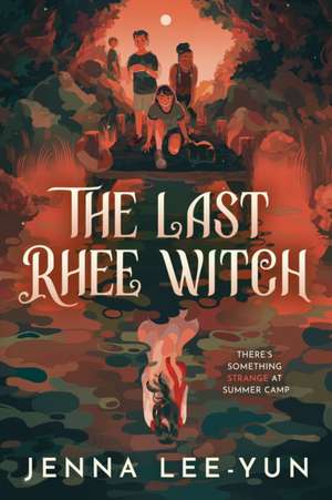 The Last Rhee Witch de Jenna Lee-Yun