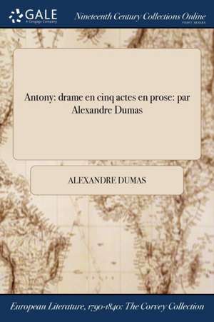 Antony de Alexandre Dumas