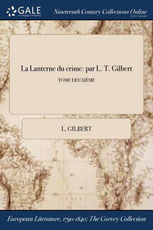 La Lanterne Du Crime de L. Gilbert