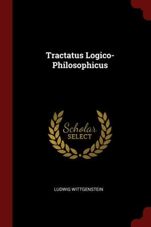 Tractatus Logico-Philosophicus de Ludwig Wittgenstein