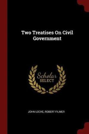 Two Treatises on Civil Government de John Locke