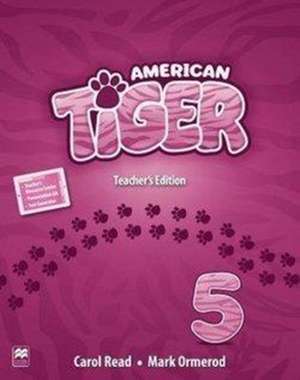 American Tiger Level 5 Teacher's Edition Pack de Carol Read