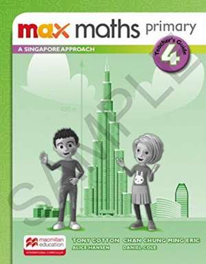 Max Maths Primary A Singapore Approach Grade 4 Teacher's Boo