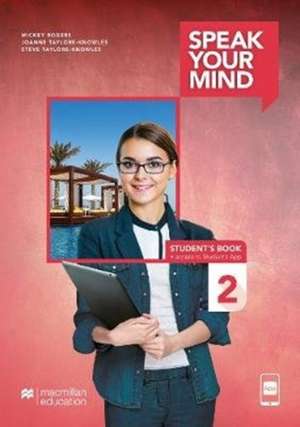 Taylore-Knowles, J: Speak Your Mind Level 2 Student's Book + de Steve Taylore-Knowles