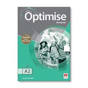 Optimise A2 Workbook no key de Jeremy Bowell