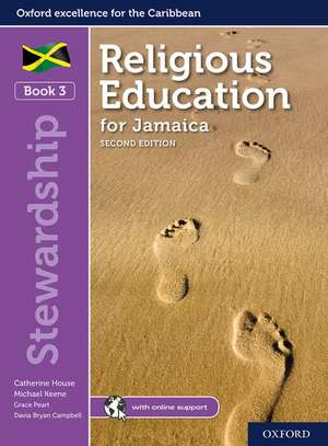 Religious Education for Jamaica: Student Book 3: Stewardship de Catherine House