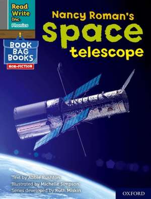 Read Write Inc. Phonics: Nancy Roman's space telescope (Grey Set 7 NF Book Bag Book 3) de Ruth Miskin