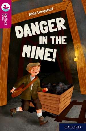 Oxford Reading Tree TreeTops Reflect: Oxford Reading Level 10: Danger in the Mine! de Nikki Gamble