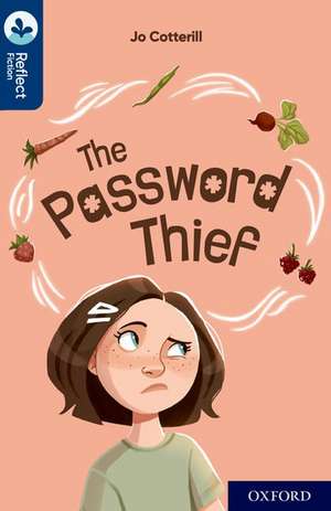 Oxford Reading Tree TreeTops Reflect: Oxford Reading Level 14: The Password Thief de Nikki Gamble