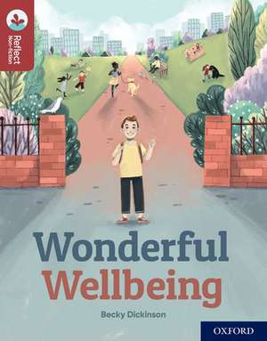 Oxford Reading Tree TreeTops Reflect: Oxford Reading Level 15: Wonderful Wellbeing de Nikki Gamble