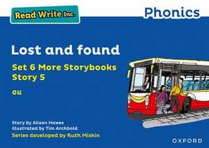 Read Write Inc. Phonics: Lost and found (Blue Set 6A Storybook 5) de Ruth Miskin