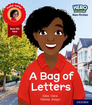 Hero Academy Non-fiction: Oxford Level 4, Light Blue Book Band: A Bag of Letters de Giles Clare