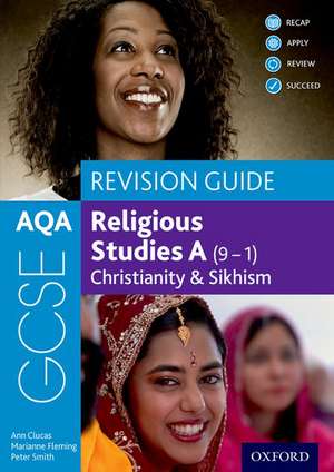 AQA GCSE Religious Studies A (9-1): Christianity & Sikhism Revision Guide de Ann Clucas