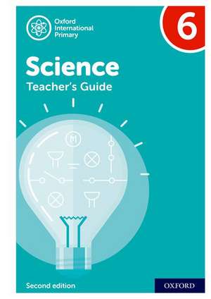 Oxford International Science: Teacher's Guide 6 de Deborah Roberts