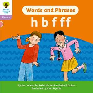 Oxford Reading Tree: Floppy's Phonics Decoding Practice: Oxford Level 1+: Words and Phrases: h b f ff de Roderick Hunt