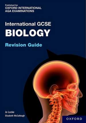 OxfordAQA International GCSE Biology (9201): Revision Guide de Jo Locke