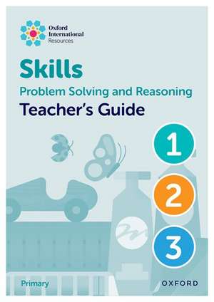 Oxford International Skills: Problem Solving and Reasoning: Teacher's Guide 1 - 3 de Karen Morrison