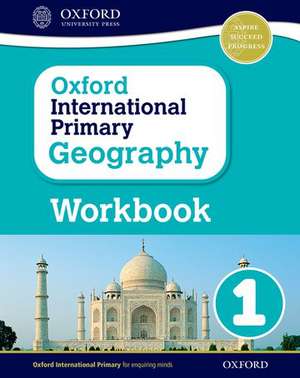 Oxford International Geography: Oxford International Primary Geography Workbook 1 de Terry Jennings