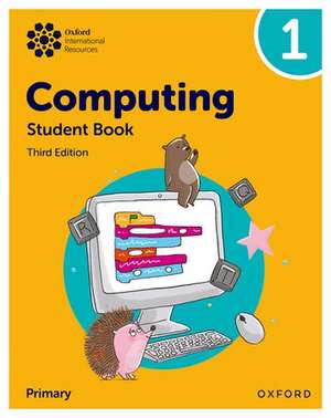 Oxford International Primary Computing: Student Book 1 de Alison Page