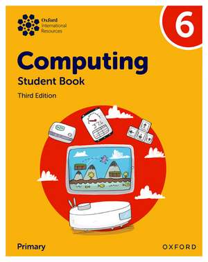 Oxford International Computing: Student Book 6 de Alison Page