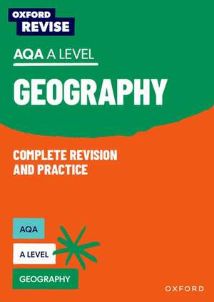 Oxford Revise: AQA A Level Geography de Rebecca Priest