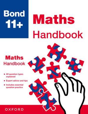 Bond 11+: Bond 11+ Maths Handbook de Liz Heesom