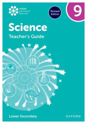 Oxford International Science: Teacher's Guide 9 (Lower Secondary) de Jo Locke