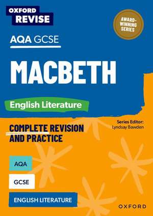 Oxford Revise: AQA GCSE English Literature: Macbeth de Graham Elsdon