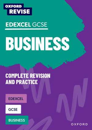 Oxford Revise: Edexcel GCSE Business Studies de Stefan Wytwyckyj