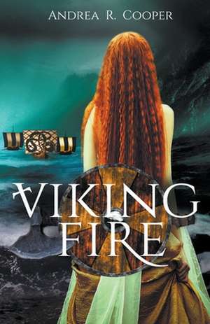 Viking Fire de Andrea R. Cooper