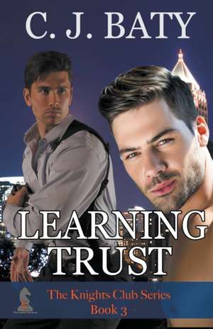 Learning Trust de C J Baty