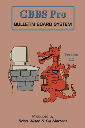 GBBS Pro Bulletin Board System de Bill Martens