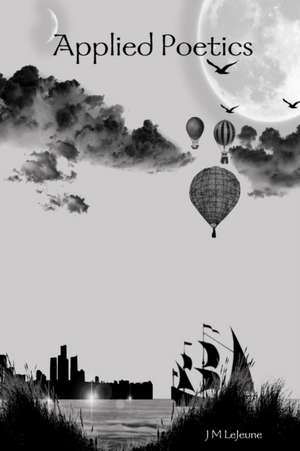Applied Poetics de J M Lejeune