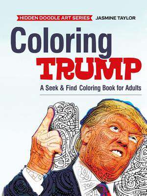 Coloring Trump de Jasmine Taylor